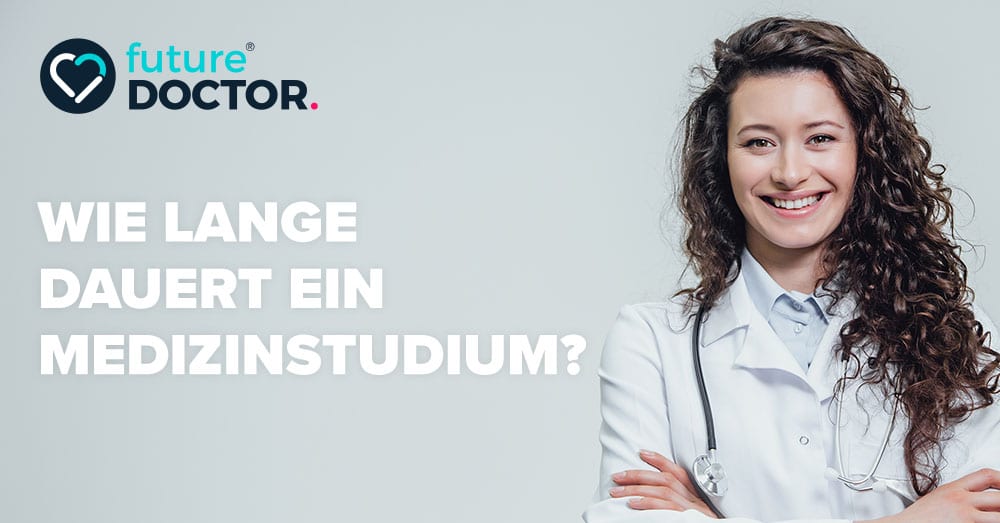 Wie lange dauert ein Medizinstudium?