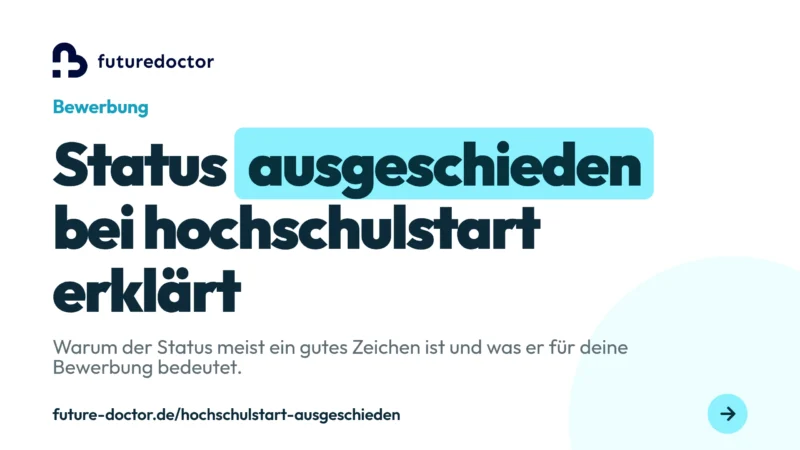 Hochschulstart ausgeschieden: was der Status bedeutet und wann Studienwünsche ausscheiden