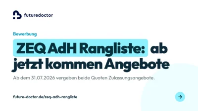 ZEQ und AdH Rangliste: ab dem 31.07.2026 vergeben beide Quoten die ersten Zulassungsangebote